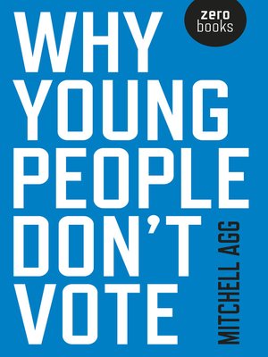 cover image of Why Young People Don't Vote